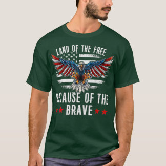 T-shirt Terre des Libres à cause de la Brave Memorial Day