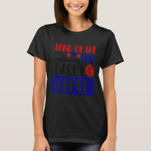 T-shirt Terre Des Libres Parce Que Mon Papa Est Courageux 