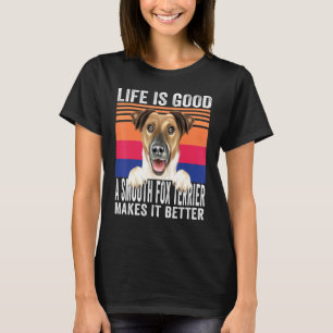 T-shirt Terriers Fox Lisses Rendent Votre Vie Bonne Vintag
