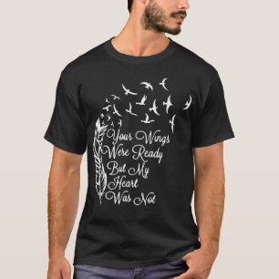 T-shirt Tes Ailes Étaient Prêtes Mais Mon Coeur N'Était Pa