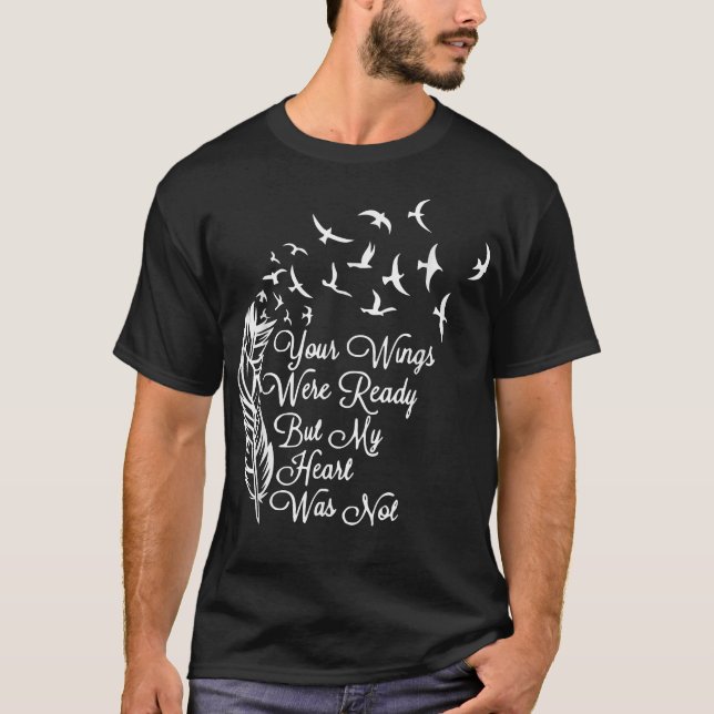 T-shirt Tes Ailes Étaient Prêtes Mais Mon Coeur N'Était Pa (Devant)