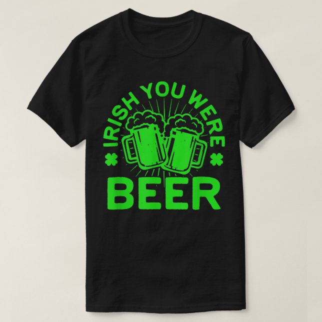 T-shirt T'es bière irlandais T Saint-Patrick Boisson Gif (Design devant)
