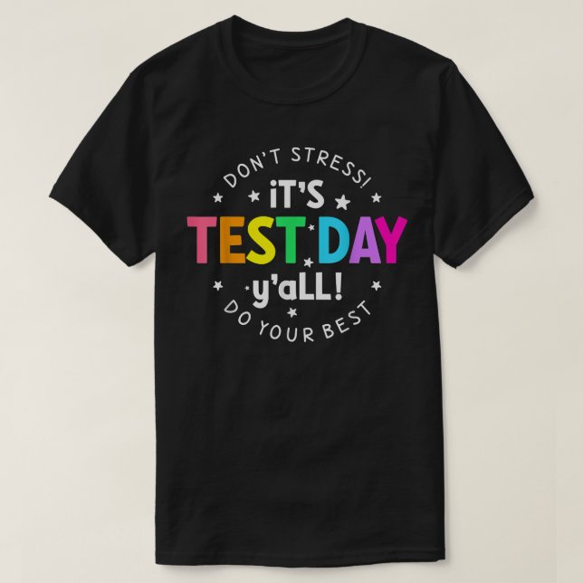 T-shirt Test Day Y'all Funny Testing Day For Teacher  (Design devant)