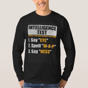 T-shirt Test d'intelligence dicte Eye M A P Ness Blague de