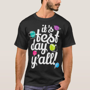 T-shirt Test Eamination Day Funny Teacher Test C'est