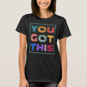 T-shirt Test Motivation Jour Vous Avez Ce Professeur