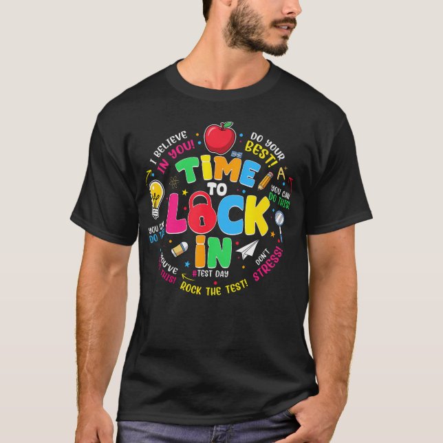 T-shirt Test Pour Enseignants Moment De Verrouiller Le Jou (Devant)