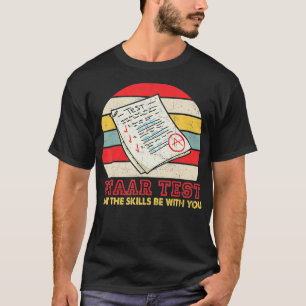 T-shirt Test STAAR Peut Être Compétences Être Avec Vous En
