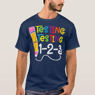 T-shirt Test Test Test Test 123 Drôle Test Jour Enseignant
