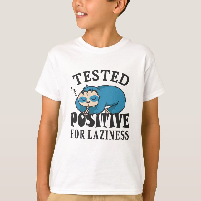 T-shirt Testé positif pour la paresse Sloth (Devant)