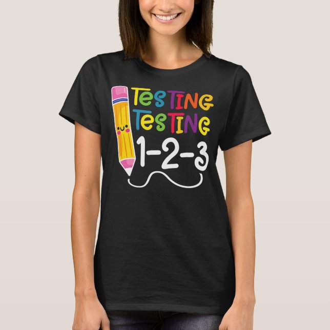 T-shirt Testing Test Day Funny Teacher School Testing Day (Devant)