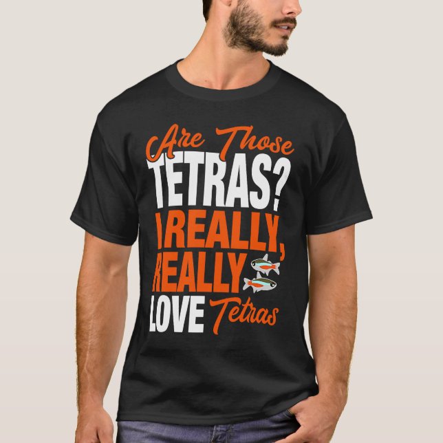 T-shirt Tetra J'Aime Vraiment Les Tetras (Devant)