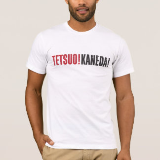 T-shirt Tetsuo ! Kaneda !