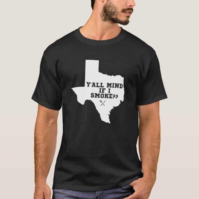 T-shirt Texas Map Y'all Mind If I Smoke (Devant)