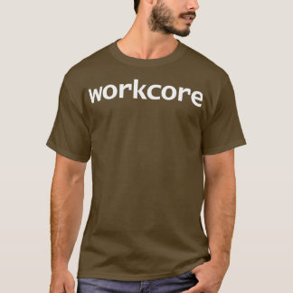 T-shirt Texte blanc de la typographie minimale de Workcore