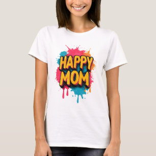 T-shirt Texte de maman heureuse avec éclaboussures de pein