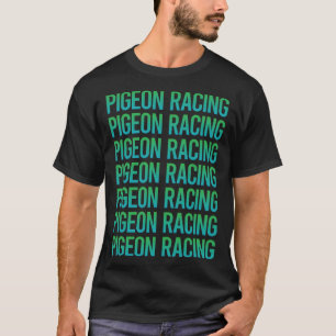 T-shirt Texte dégradant Pigeon Racing