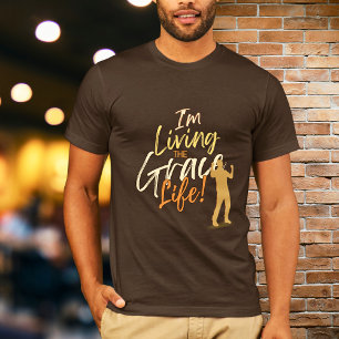 T-shirt Texte élégant Citation Je vis la vie grâce