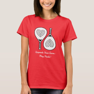 T-shirt Texte personnalisé, Padel : Mettez à niveau votre