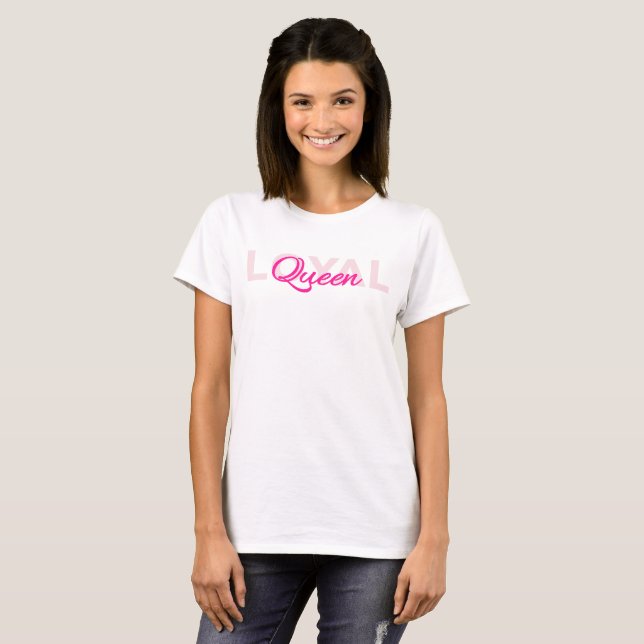 T-shirt Texte rose Reine Loyale (Devant entier)