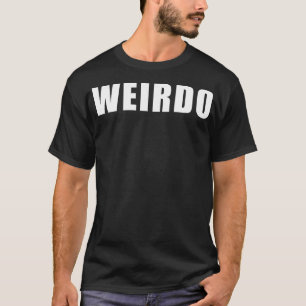 T-shirt Texte simple Weirdo V2