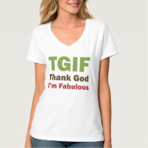 TGIF Merci Dieu Je suis fabuleux