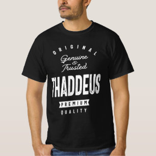 T-shirt Thaddeus authentique et fiable Nom personnalisé