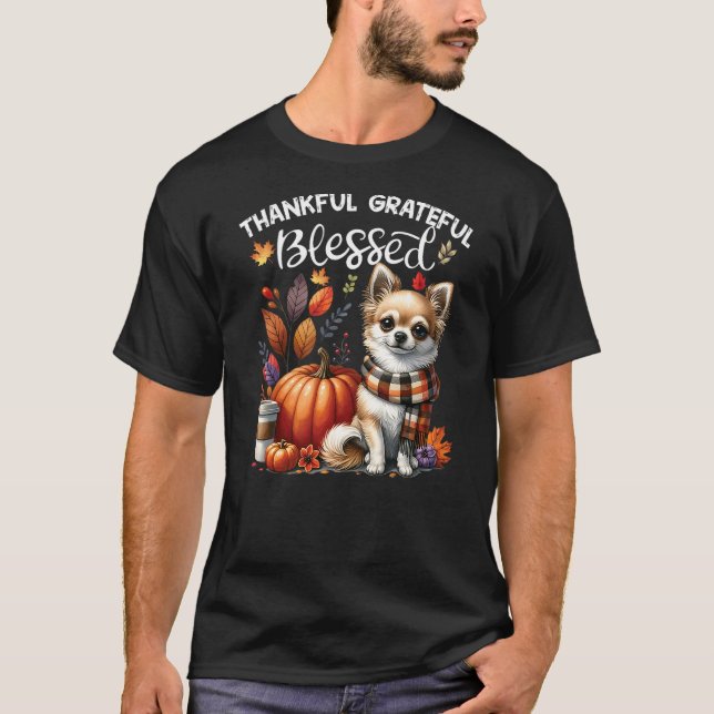 T-shirt Thankful Grateful Blessed Chihuahua Dog Fall Y'all (Devant)