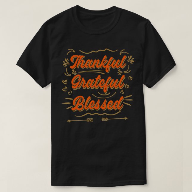 T-shirt Thankful Grateful Blessed Thanksgiving Men, Women  (Design devant)