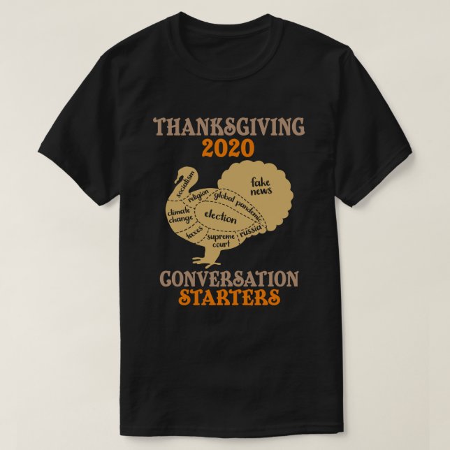 T-shirt Thanksgiving 2020 Conversation Starter Funny Turk (Design devant)