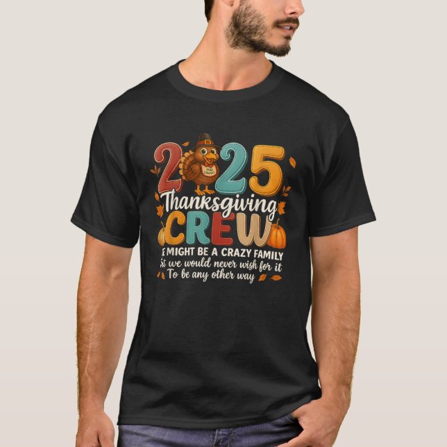 T-shirt Thanksgiving 2025 Thanksgiving Crew Family Matchin (Devant)