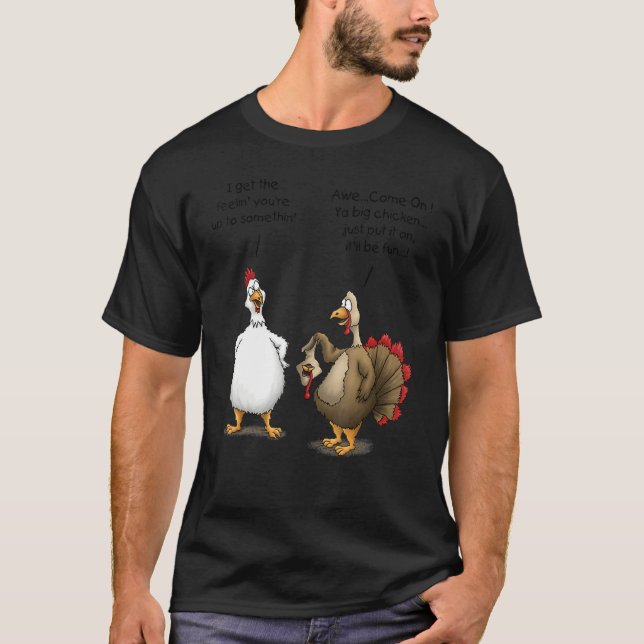 T-shirt Thanksgiving Big Chicken It ll Be Fun Turkey (Devant)