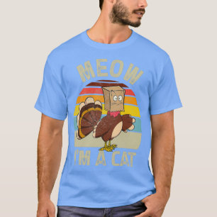 T-shirt Thanksgiving Chat Drôle Turquie Fake Chat Meow Im 