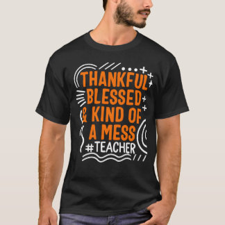 T-shirt Thanksgiving hankful Blessed And Kind friend