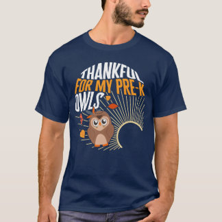 T-shirt Thanksgiving hankful For My PreK Owls family