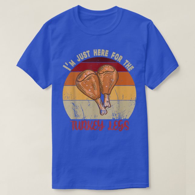 T-shirt Thanksgiving Je Suis Juste Ici Pour La Journée Des (Design devant)