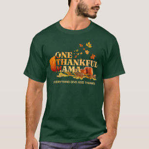 T-shirt Thanksgiving ONE THANKFUL MAMA MOM élégant