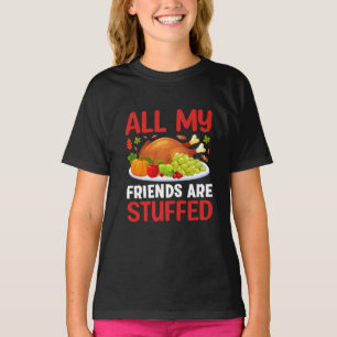 T-shirt Thanksgiving Tous Mes Amis Sont Stuffés