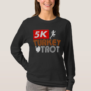T-shirt Thanksgiving Turkey Trot Fall Holiday