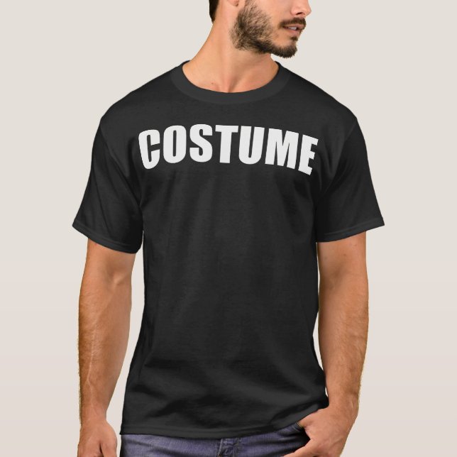 T Shirt That Says Costume Halloween Simple Men Wom (Front)