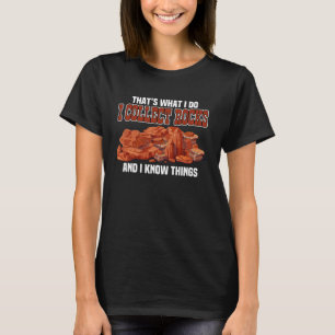 T-shirt Thats What I Do I Collect Rocks And I Know Things