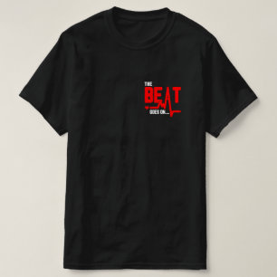 T-shirt The Beat Goes On Heart Surgery Survivor Heartbeat
