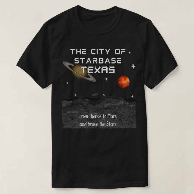 T-shirt The City of Starbase Texas (Design devant)