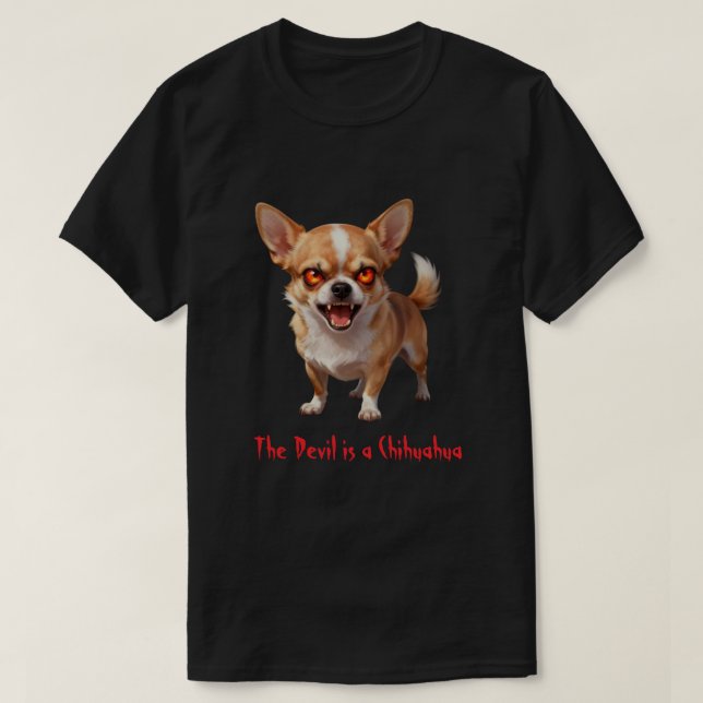 T-shirt The Devil is a Chihuahua - Funny Scary Evil Eyes (Design devant)