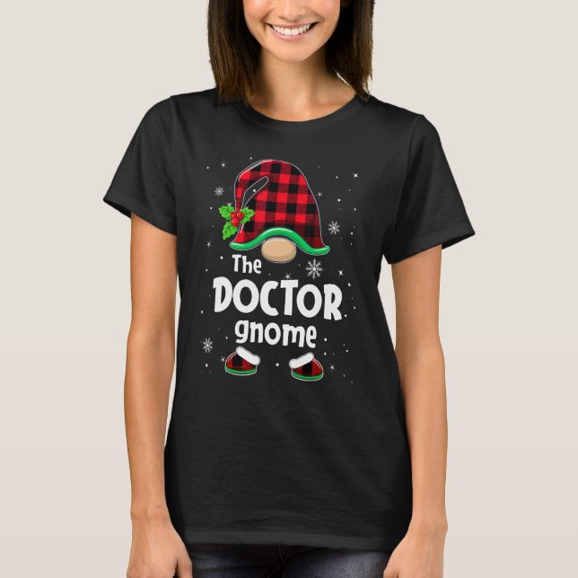 T-shirt The Doctor Gnome Buffalo Plaid Christmas Matching  (Devant)