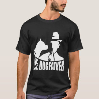 T-shirt The Dogfather Funny Pet Parent Movie Parody.