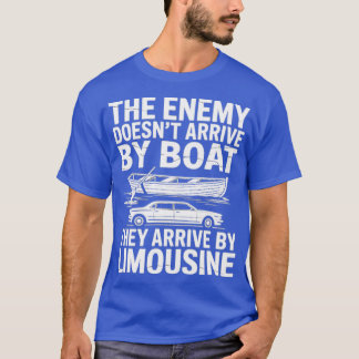 T-shirt The enemy doesn't arrive by boat - Feminist Gift C