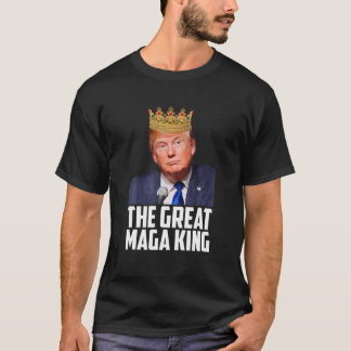 T-shirt The Great Maga King Funny Donald Trump, Maga King