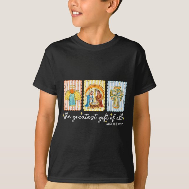 T-shirt The Greatest Gift For All Christmas Nativity Jesus (Devant)