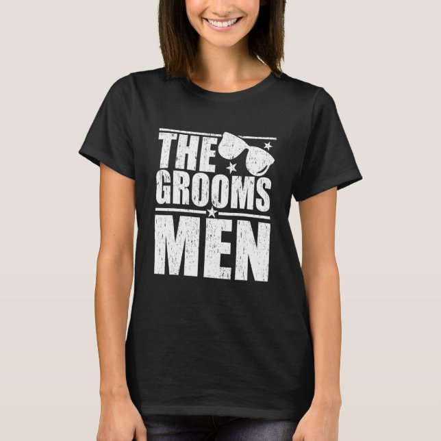 T-shirt The Groomsmen Bachelor Party Stag Groom Gag Mens (Devant)